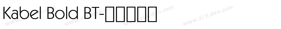 Kabel Bold BT字体转换